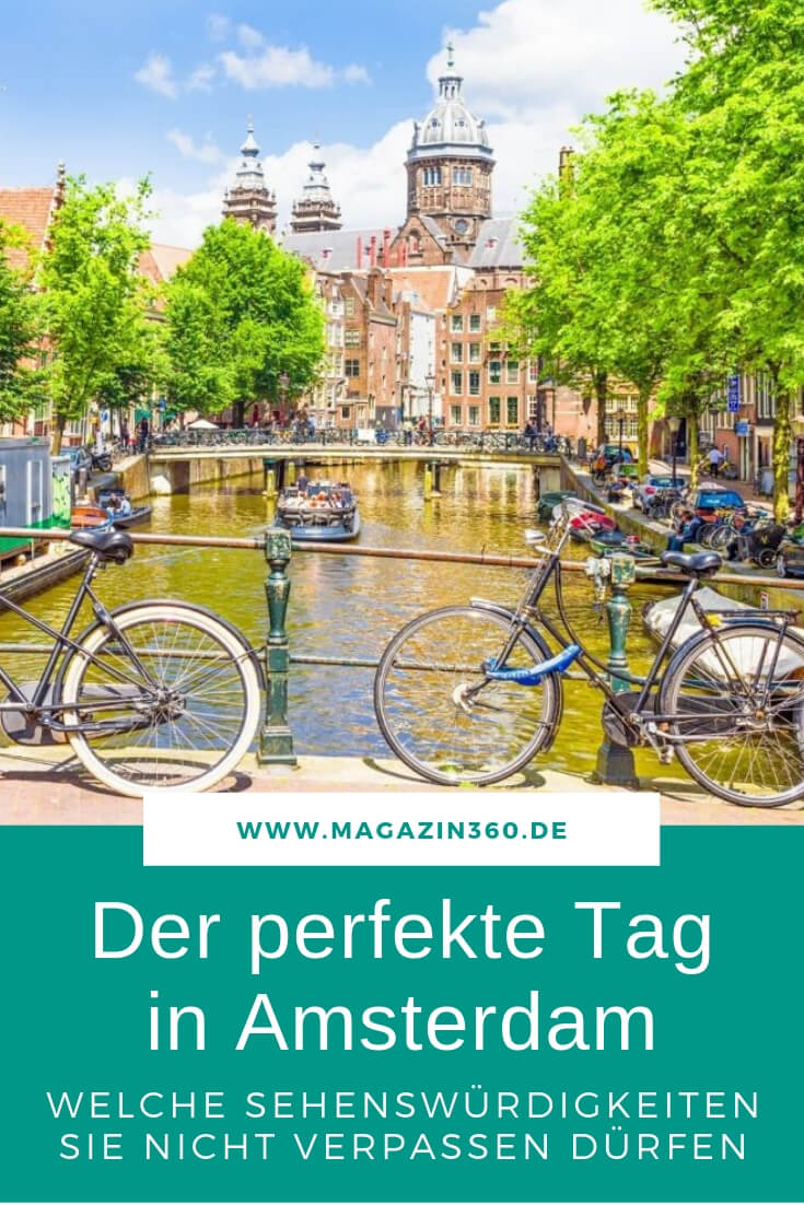 Der perfekte Tag in Amsterdam - Welche Sehenswürdigkeiten Sie nicht verpassen dürfen