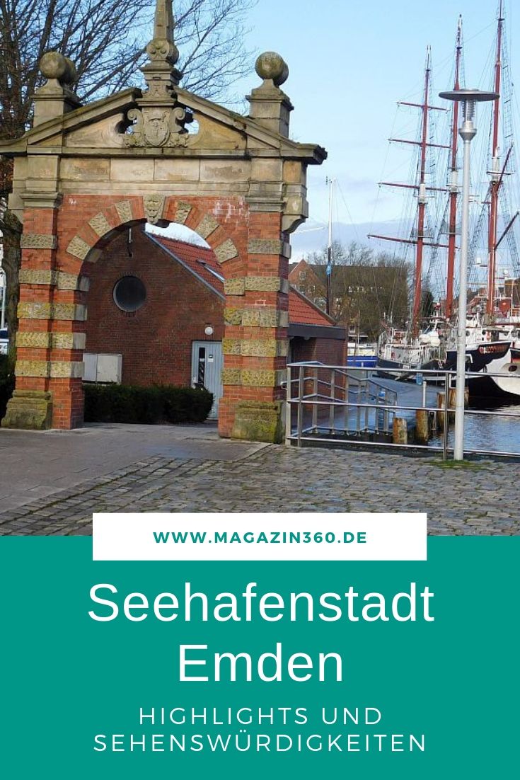Sehenswürdigkeiten in Emden - Wir stellen die Highlights der größten Stadt in Ostfriesland vor
