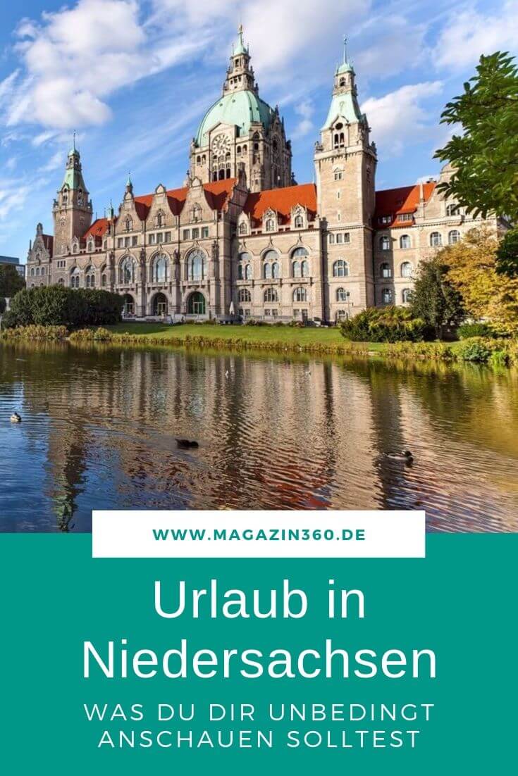Urlaubsareale in Niedersachsen – Was Sie auf jeden Fall besuchen sollten