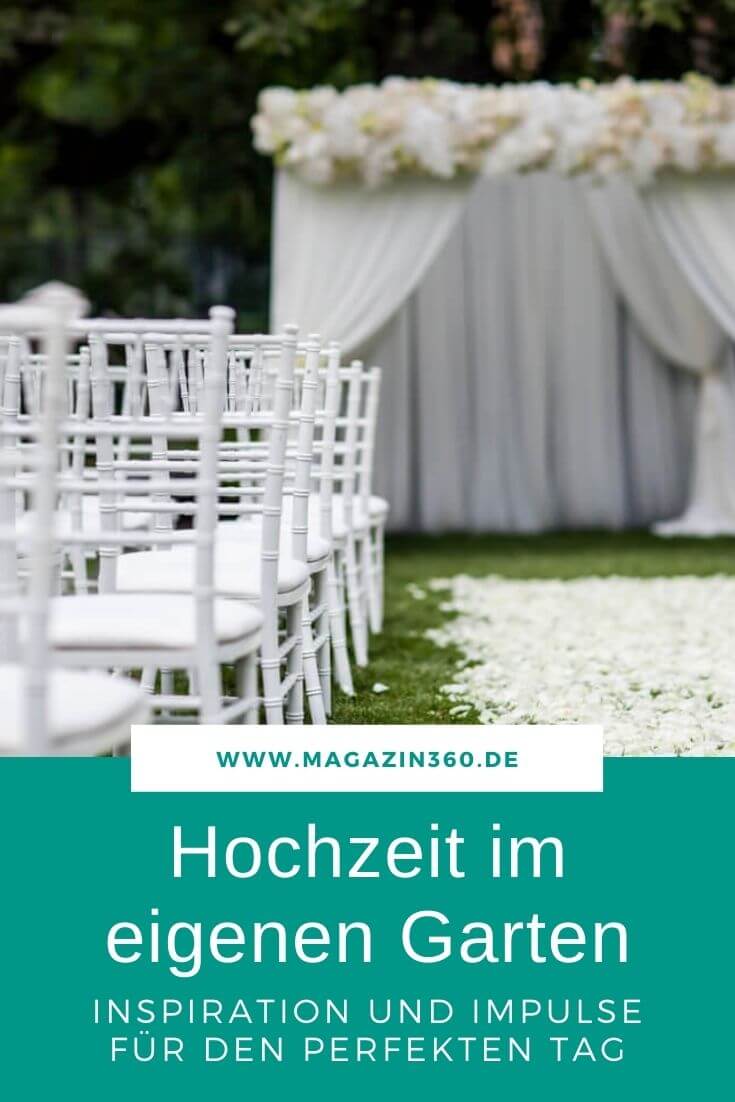 Hochzeit im eigenen Garten - Impulse und Inspiration